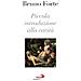 Bruno Forte - Piccola introduzione alla carità - Foto miniatura 1