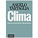 Angelo Tartaglia - Clima. Lettera Di Un Fisico Alla Politica - Foto miniatura 1