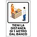 Cartello Distanza Di 1mt Dal Banco 30x20cm Alluminio - Foto miniatura 2