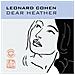 Leonard Cohen - Dear Heather  - Foto miniatura 1
