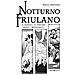 Mario Martinis - Notturno Friulano. Il Diavolo, Le Streghe, I Morti, I Benandanti - Foto miniatura 1