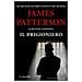 James Patterson - Il prigioniero - Foto miniatura 1