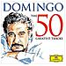 Placido Domingo - The 50 Greatest Tracks (2 Cd)  - Foto miniatura 1