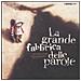 Agnès de Lestrade - La grande fabbrica delle parole. Ediz. illustrata - Foto miniatura 1