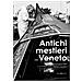 Francesco Jori - Antichi Mestieri Del Veneto - Foto miniatura 1