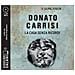 Donato Carrisi - La Casa Senza Ricordi Letto Da Alberto Angrisano. Audiolibro. Cd Audio Formato Mp3 - Foto miniatura 1