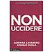 Adriana Cavarero - I comandamenti. Non uccidere - Foto miniatura 1