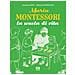 Caroline Lepeu - Maria Montessori. La Scuola Di Vita - Foto miniatura 1