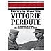 Erich Von Manstein - Vittorie Perdute. Le Memorie Di Guerra Del Miglior Generale Di Hitler - Foto miniatura 1