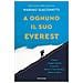 Marino Giacometti - A Ognuno Il Suo Everest. Come Raggiungere Il Punto Dove Si Incontrano Cielo E Terra - Foto miniatura 2