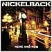 Nickelback - Here And Now  - Foto miniatura 1