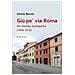 Daniela Marotti - Giù pe’ via Roma. Un mondo scomparso (1949-1970) - Foto miniatura 1