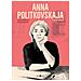 Francesco Matteuzzi - Anna Politkovskaja. Biografia a fumetti. Nuova ediz. - Foto miniatura 2