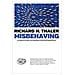 Richard H. Thaler - Misbehaving. La nascita dell'economia comportamentale - Foto miniatura 1