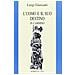Luigi Giussani - L'uomo e il suo destino. In cammino - Foto miniatura 2