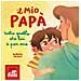 Barbara Franco - Il mio papà. Tutto quello che lui è per me. Ediz. a colori - Foto miniatura 1