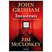John Grisham - Incastrati. Storie vere e incredibili di condanne ingiuste - Foto miniatura 1