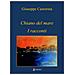 Giuseppe Castorina - Chiano Del Mare. I Racconti - Foto miniatura 1