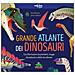 Anne Rooney - Grande atlante dei dinosauri. Con informazioni sorprendenti, mappe da esplorare e alette da sollevare. Ediz. a colori - Foto miniatura 1