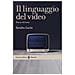 Sandra Lischi - Il Linguaggio Del Video - Foto miniatura 1