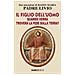 Padre Livio Fanzaga - Figlio Dell'Uomo Quando Verra' Trovera' La Fede Sulla Terra? (Il) - Disponibile dal 12/09/2018 - Foto miniatura 1