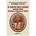Padre Livio Fanzaga - Figlio Dell'Uomo Quando Verra' Trovera' La Fede Sulla Terra? (Il) - Disponibile dal 12/09/2018 - Foto miniatura 2