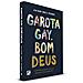 Garota Gay, Bom Deus - Foto miniatura 1