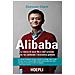 Duncan Clark - Alibaba. La Storia Di Jack Ma E Dell'azienda Che Ha Cambiato L'economia Globale - Foto miniatura 1