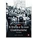 Raffaele Romanelli - L'italia E La Sua Costituzione. Una Storia - Foto miniatura 1