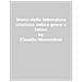 Claudio Moreschini - Storia della letteratura cristiana antica greca e latina. Nuova ediz.. Vol. 2: Dal Concilio di Nicea agli inizi del Medioevo - Foto miniatura 1