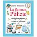 Dario Bressanini - La Scienza Delle Pulizie. La Chimica Del Detersivo E Della Candeggina, E Le Bufale Sul Bicarbonato - Foto miniatura 3