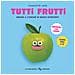 Charlotte Love - Tutti Frutti. Ediz. A Colori - Foto miniatura 1