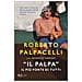 Roberto Palpacelli - «Il Palpa». Il più forte di tutti - Foto miniatura 2