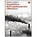 Anthony Giddens - La politica del cambiamento climatico - Foto miniatura 1