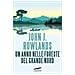 John J. Rowlands - Un anno nelle foreste del Grande Nord - Foto miniatura 1