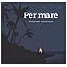 Riccardo Bozzi - Per mare. Ediz. a colori - Foto miniatura 1