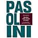 Ilario Quirino - Pasolini Sulla Strada Di Tarso. La Conversione Del Poeta Di Casarsa - Foto miniatura 1
