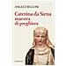 Angelo Belloni - Caterina Da Siena Maestra Di Preghiera - Foto miniatura 1