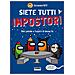 Sotomaior10tv - Siete Tutti Impostori. Dieci Parodie A Fumetti Di Among Us. 100% Non Ufficiale! - Foto miniatura 2