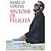 Marco Voleri - Sintomi Di Felicità - Foto miniatura 1