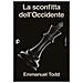 Emmanuel Todd - La sconfitta dell'Occidente - Foto miniatura 1