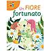 Annalisa Strada - Un fiore fortunato. Ediz. a colori - Foto miniatura 1