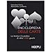 Giampiero Farina - Enciclopedia delle carte. La teoria e la pratica di oltre 1000 giochi - Foto miniatura 1