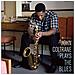 John Coltrane - Plays The Blues - Foto miniatura 1