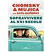 Noam Chomsky - Sopravvivere al XXI secolo - Foto miniatura 1