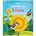 Lesley Sims - Il fiore. Ediz. illustrata - Foto miniatura 1