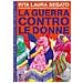 Rita Laura Segato - La Guerra Contro Le Donne - Foto miniatura 1