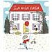 Astrid Desbordes - La Mia Casa. Ediz. A Colori - Foto miniatura 1