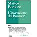 Matteo Bordone - L'invenzione Del Boomer - Foto miniatura 2