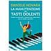 Daniele Novara - La Manutenzione Dei Tasti Dolenti. Come Riconoscerli E Gestirli Per Stare Bene Con Se Stessi E Gli Altri - Foto miniatura 3